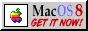 Get MacOS 8 now!